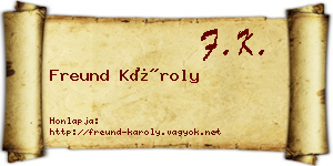Freund Károly névjegykártya